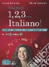 Nuovo 1, 2, 3... italiano! Corso comunicativo di lingua italiana per stranieri. Vol. 1: Livello A1 libro