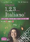 Nuovo 1, 2, 3... italiano! Corso comunicativo di lingua italiana per stranieri. Vol. 2: Livello A2 libro di Latino Alessandra Muscolino Marida