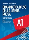 Grammatica d'uso della lingua russa. Teoria ed esercizi. Livello A1 libro