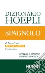 Dizionario spagnolo. Italiano-spagnolo, spagnolo-italiano libro