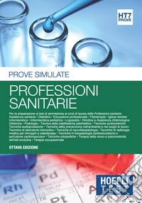 Hoepli test. Prove simulate. Vol. 7: Lauree triennali dell'area sanitaria libro