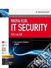 Nuova ECDL IT security. Syllabus 2.0 libro
