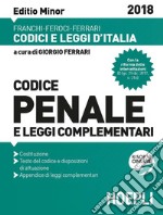 Codice penale e leggi complementari 2018. Con Contenuto digitale (fornito elettronicamente) libro