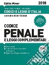 Codice penale e leggi complementari 2018. Con Contenuto digitale (fornito elettronicamente) libro