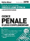 Codice penale e leggi complementari. Ediz. minore libro