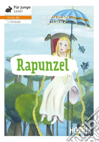 Rapunzel. Con CD-Audio