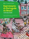 Eserciziario di Português do Brasil. Con soluzioni. Livelli A1-B1 libro di Oliveira dos Santos Eliane