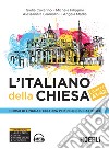 L'italiano della Chiesa. Corso di lingua e cultura per religiosi cattolici. Livelli A1-A2 libro