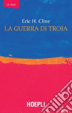 La guerra di Troia libro