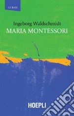 Maria Montessori libro