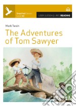 Adventures of Tom Sawyer. Con File audio per il download (The)