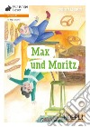 Max und Moritz. Niveau A1. Con File audio per il download libro
