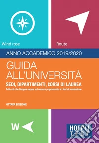 Hoepli test. Guida all'Università. Anno Accademico 2019/2020 libro