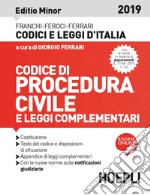 Codice di procedura civile e leggi complementari 2019. Ediz. minore. Con espansione online libro