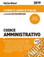 Codice amministrativo 2019. Ediz. minore. Con espansione online libro