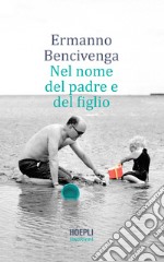 Nel nome del padre e del figlio libro