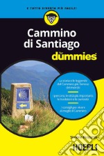 Cammino di Santiago For Dummies libro