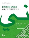 Lingua araba contemporanea. Grammatica, lessico ed esercizi. Con audio formato MP3 libro di Tresso Claudia Maria