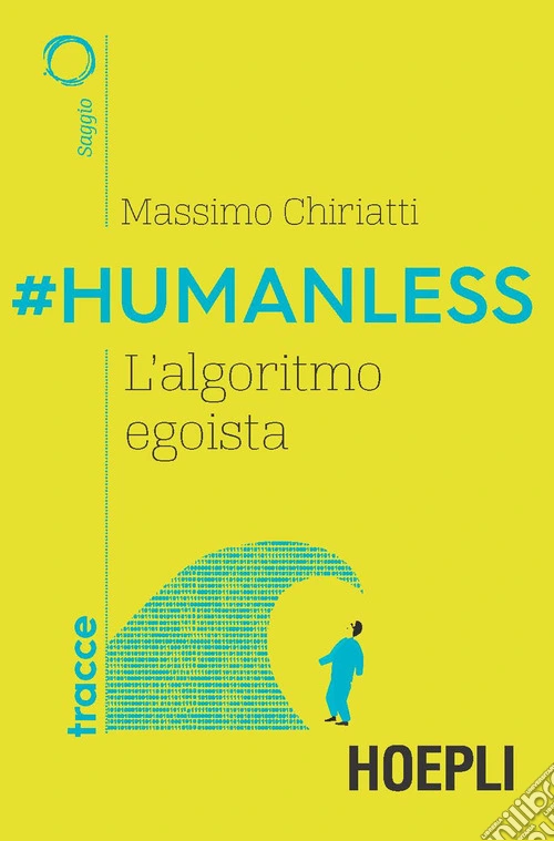 #Humanless. L'algoritmo egoista
