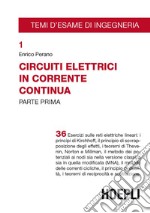 Circuiti elettrici in corrente continua. Vol. 1 libro