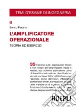 L'amplificatore operazionale. Teoria ed esercizi libro