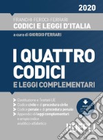 I quattro codici e leggi complementari 2020 libro