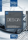 Hoepli Test. Design. Manuale di teoria con esempi. Per i corsi di laurea in Design. Nuova ediz. libro