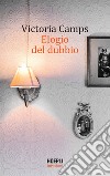 Elogio del dubbio libro