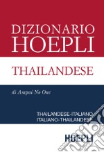 Dizionario Hoepli thailandese. Thailandese-italiano, italiano-thailandese