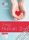 Being human. English for social service careers. Per le Scuole superiori. Con e-book. Con espansione online libro di Mancini Maria Cristina