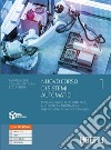 Nuovo Corso di sistemi automatici. Per gli Ist. tecnici settore tecnologico articolazioni elettrotecnica, elettronica e automazione. Con e-book. Con espansione online. Vol. 1 libro