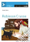 Robinson Crusoe. Con espansione online libro di Defoe Daniel