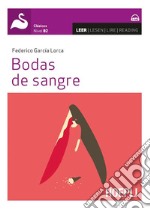 Bodas de sangre. Con espansione online libro