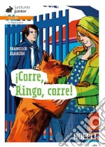 Corre, Ringo, corre! Con espansione online libro