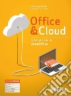 Office & cloud. Libreoffice. Ediz. gialla. Per il biennio delle Scuole superiori. Con e-book. Con espansione online libro