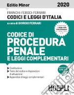 Codice di procedura penale e leggi complementari. Ediz. minore libro