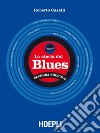 La storia del Blues libro