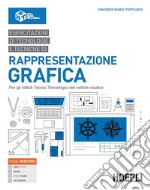 Esercitazioni di tecnologie e tecniche di rappresentazione grafica. Per gli Ist. tecnici tecnologici a indirizzo nautico. Con e-book. Con espansione online