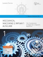 MECCANICA, MACCHINE E IMPIANTI AUSILIARI - EDIZIONE BLU libro