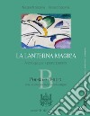 LANTERNA MAGICA (LA) POESIA E TEATRO CON LETTERATURA ITALIANA DELLE ORIGINI libro