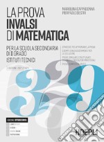 La prova INVALSI di matematica. Per gli Ist. tecnici. Con e-book. Con espansione online libro