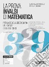 La prova INVALSI di matematica. Per gli Ist. tecnici. Con e-book. Con espansione online libro