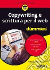 Copywriting e scrittura per il web for dummies libro