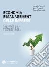 Economia e management delle imprese. Strategie e strumenti per la competitività e la gestione aziendale libro