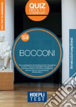 Hoepli Test. Bocconi. Quiz risolti e commentati. Per i test di ammissione libro