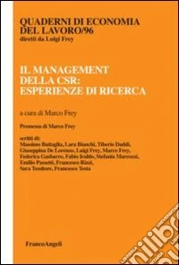 Il management della CSR: esperienze di ricerca