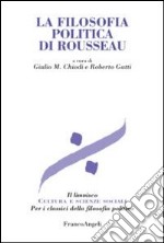 La filosofia politica di Rousseau libro