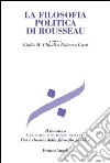 La filosofia politica di Rousseau libro