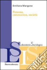 Persona, conoscenza, società libro