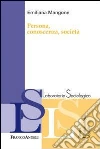 Persona, conoscenza, società libro